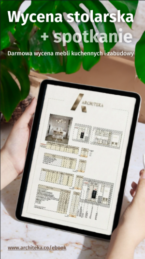 Wycena stolarska kuchni i mebli
